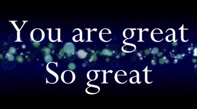 You are great! by Blessing