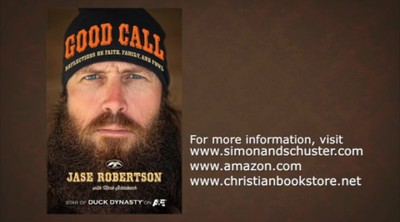 Christianity.com: "Good Call" - An Interview with Duck Dynasty's Jase Robertson