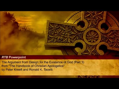 The Argument from Design for the Existence of God (Part 3) (TRtB #49)