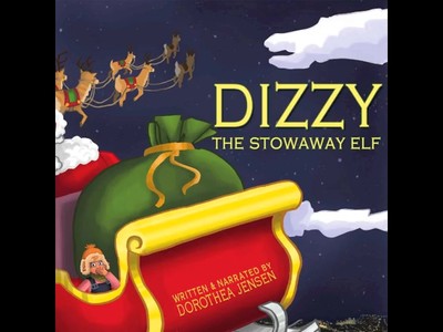 Santa's Izzy Elves: Excerpt of DIZZY, THE STOWAWAY ELF Audiobook