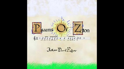 Psalms of Zion (New Worship Music)