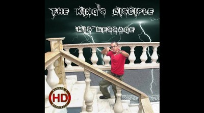 The King's Disciple - His Message