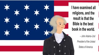 JOHN ADAMS QUOTE ABOUT THE BEST BOOK IN THE WORLD, "THE BIBLE"