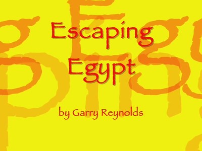 Escaping Egypt by Garry Reynolds