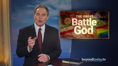 Beyond Today -- The Great Battle for God