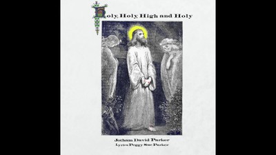 Holy, Holy, High and Holy (Psalm 57 Mix)