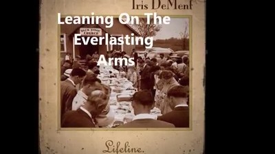 Iris DeMent - Leaning on the everlasting Arms