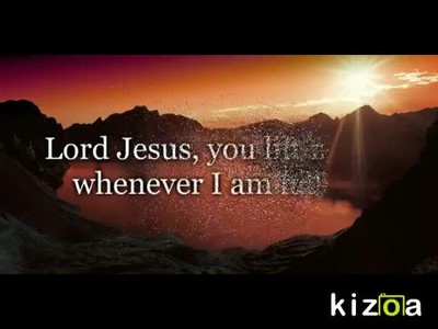 Lord Jesus You Are My Life