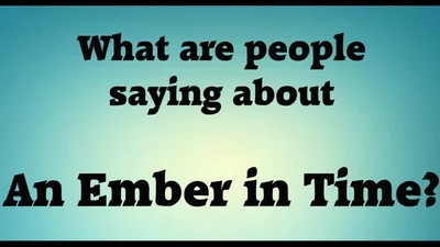 An Ember In Time/ Summer Reading