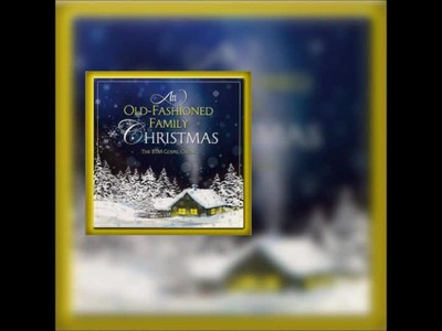 An Old Fashioned Family Christmas CD Preview