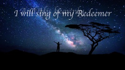 I Will Sing of My Redeemer
