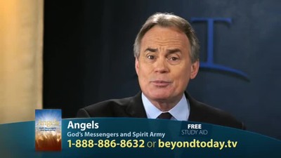 Beyond Today -- Angels: God’s Messengers and Spirit Army