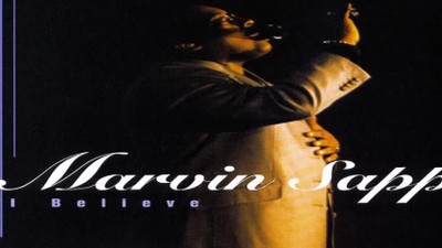 Marvin Sapp - I Believe