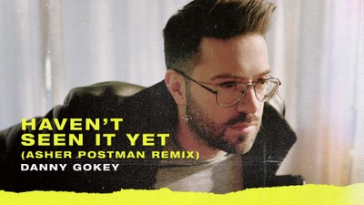 Danny Gokey - Haven't Seen It Yet