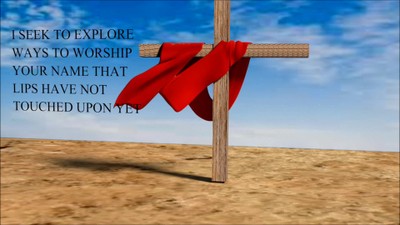 Prayer of Praise II (new) O CONSUME ME LORD