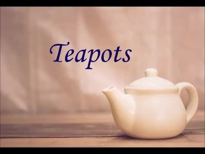 Teapots