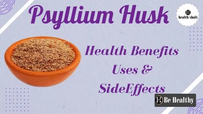 Health Benefits Of Psyllium Husk