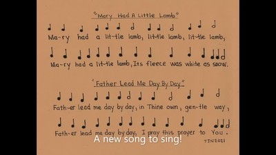 "Father Lead Me Day By Day"   same melody as    "Mary Had A Little Lamb"