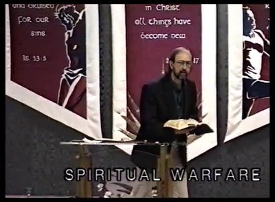Video: Spiritual Warfare  -  Pastor Gary R. Kane