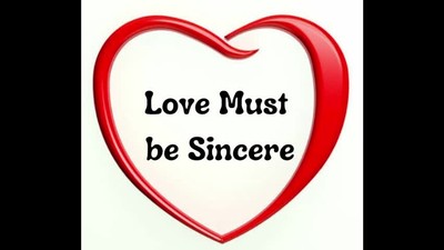 Love Must Be Sincere