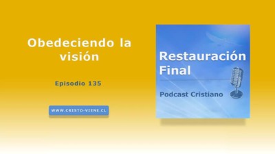 Obedeciendo la visión (N° 135)