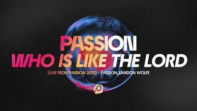 Passion - Who Is Like The Lord