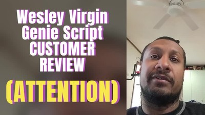 Wesley Virgin - Genie Script ((ATTENTION)) Wesley Virgin Genie Script REVIEWS