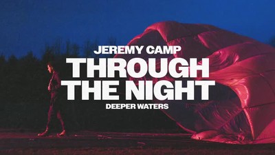Jeremy Camp - Through The Night