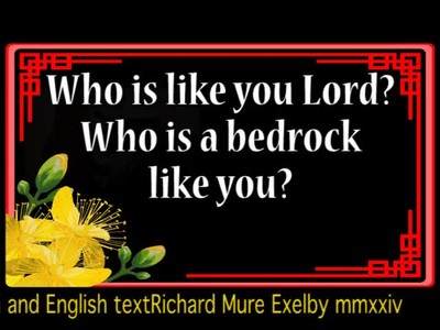 Heartily Cherished Lord (Psalm 18)