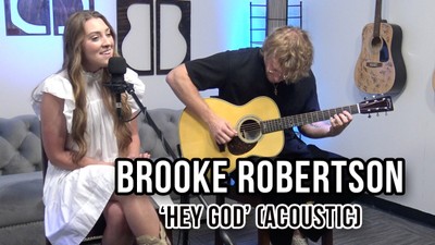 Brooke Robertson | 'Hey God' (acoustic)