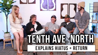 Tenth Avenue North Talks Hiatus + Return To The Road