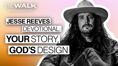 I Speak Jesus Songwriter, Jesse Reeves, on Your Story and God's Design