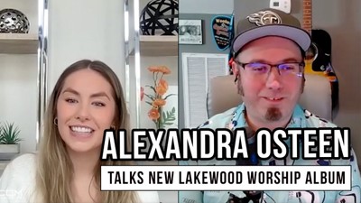 Alexandra Osteen Talks New Lakewood Music Album 'Oh How Worthy'