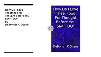 How Do I Love Thee: Food For Thought Before You Say I DO