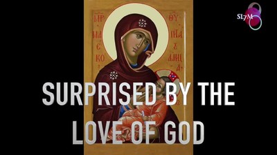 SURPRISED BY THE LOVE OF GOD