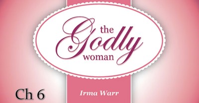 The Godly Woman 6: Fellowship, Witnessing - Sherry Jordan
