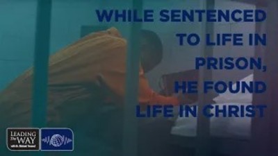 Life in prison to life in Christ! | Willie's Story