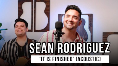 Sean Rodriguez | 'It Is Finished' (acoustic)