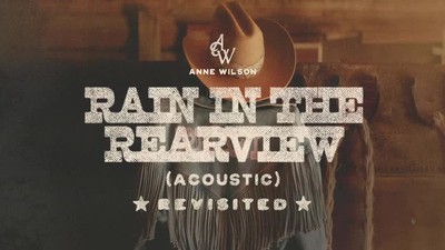 Anne Wilson - Rain In The Rearview