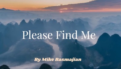 Please find me by Mike B