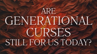 Are Generational Curses Still For Us Today | Pastor Shane Idleman