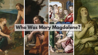 Who Was Mary Magdalene in the Bible?
