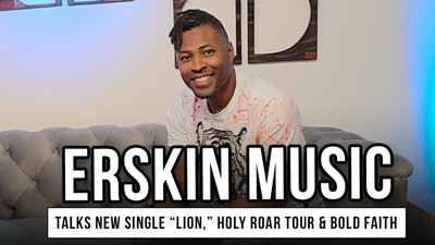 Erskin Music Talks New Single “Lion”, Holy Roar Tour & Bold Faith