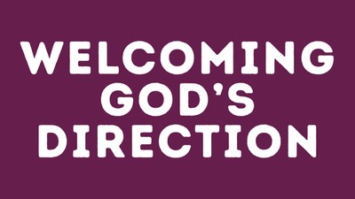 Welcoming God’s Direction | Your Nightly Prayer