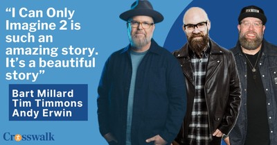 ‘I Can Only Imagine 2’ Preview: Bart Millard, Tim Timmons and Andy
