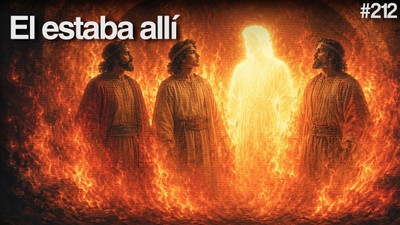 Día 212 - Dios Con Nosotros en el Fuego