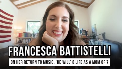 Francesca Battistelli on Her Return to Music, “He Will” & Life as a Mom of Seven