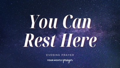 Peace for the One Who Feels Stretched Too Thin | Your Nightly Prayer