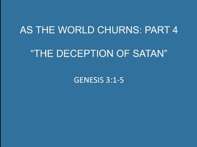The Deception of Satan