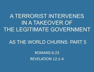 As the World Churns Part 5